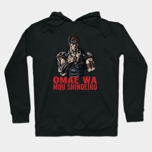 Omae Wa Mou Shindeiru Hoodie